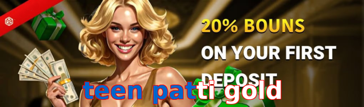 Teen Patti Gold